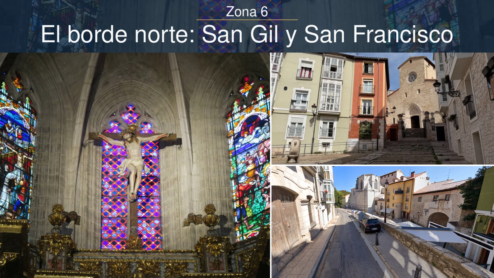 Zona 6 - El borde norte: San Gil y San Francisco